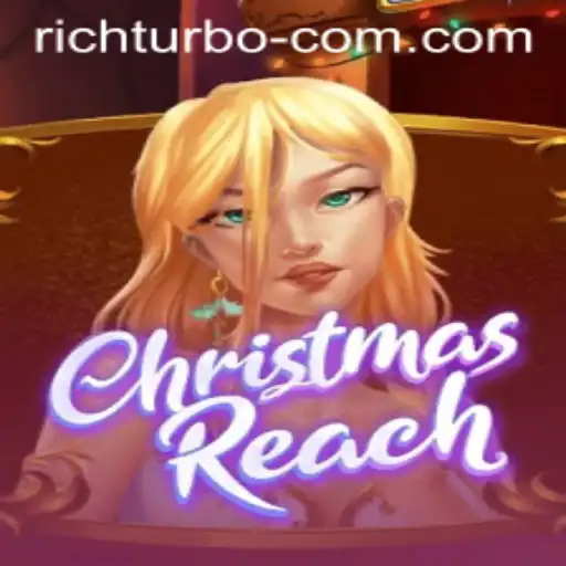 Exploring the Exciting World of ChristmasReach and the Magic of Rich Turbo
