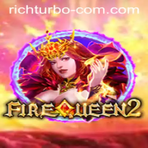 Unveiling FireQueen2: A Deep Dive into the Realm of Rich Turbo