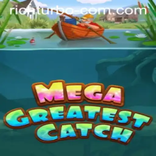 Dive into the World of MegaGreatestCatch with Rich Turbo: An Unparalleled Gaming Experience