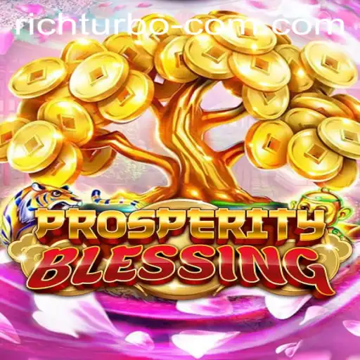 ProsperityBlessing: Unveiling Rich Turbo and Embracing New Gaming Horizons